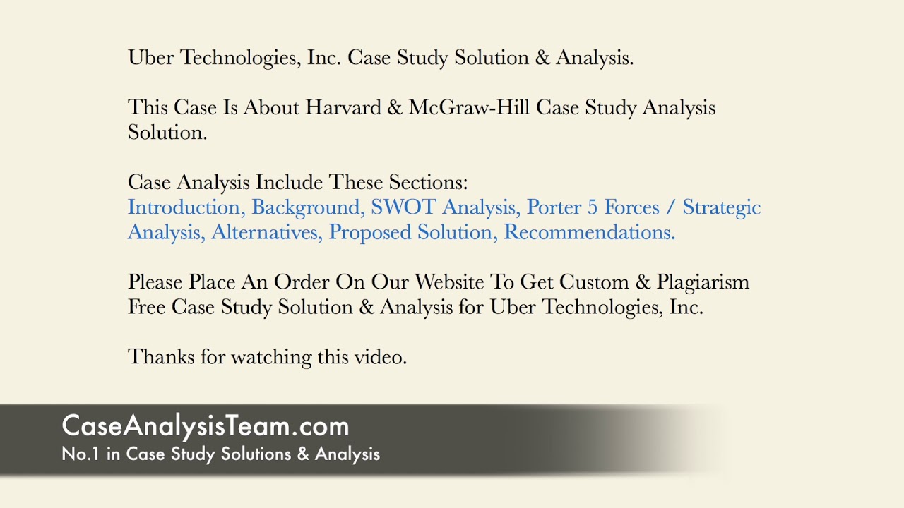 Uber Technologies, Inc. Case Study Solution & Analysis