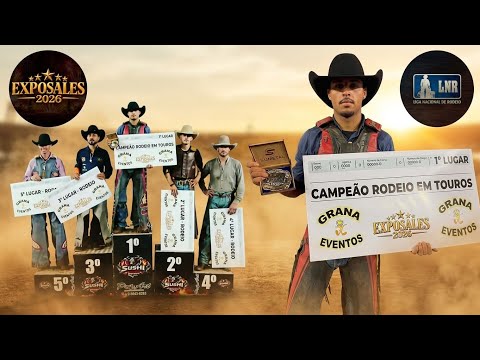 FINAL RODEIO EXPOSALES 2026 | MOREIRA SALES - PR / LIGA NACIONAL DE RODEIO 
