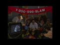 1-900-999-SLAM | Television Commercial | 1990