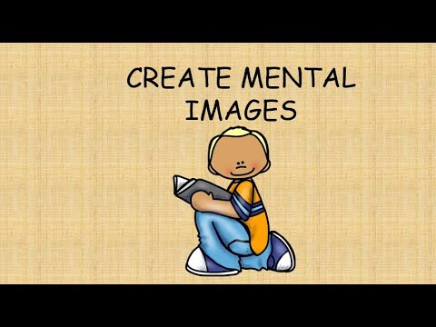 Reading Comprehension Strategies - Create Mental Images (Visualizing)