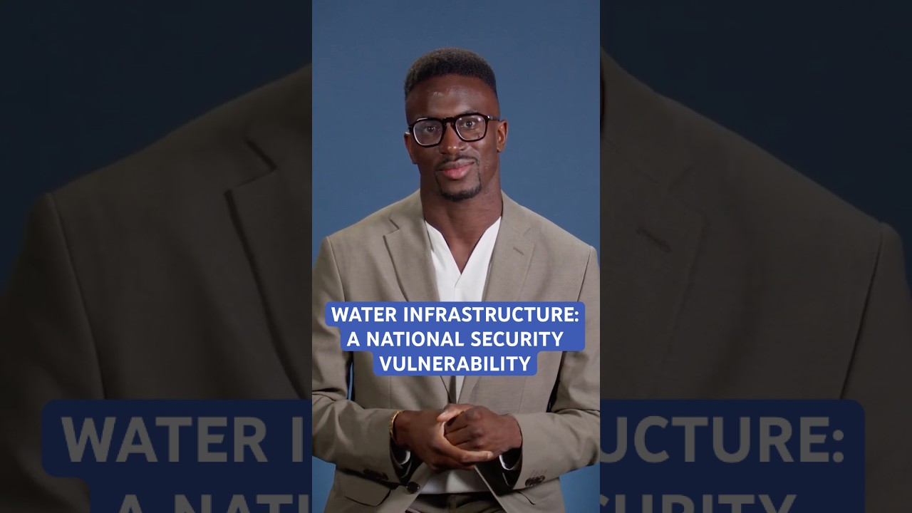 How Water Infrastructure Became a National Security Vulnerability