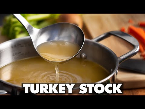 How To Make Turkey Stock - Turkey Broth Recipe