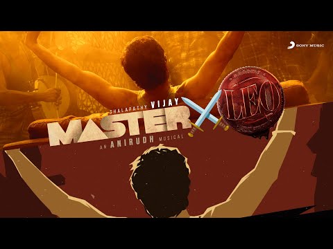 Master X Leo Mashup | Thalapathy Vijay | Anirudh Ravichander