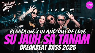 Download lagu DJ SU JAUH SA TANAM X TIA MONIKA X BLOODLINE X IN AND OUT OF LOVE - DJ BREAKBEAT FULL BASS 2025 mp3