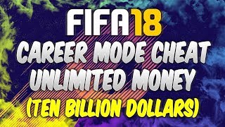 FIFA 18 UNLIMITED MONEY CHEAT! (10 BILLION $)