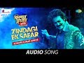 Zindagi Ek Safar | Kishore Kumar Junior | Audio | Prosenjit | Aparajita |Kaushik Ganguly |Kumar Sanu