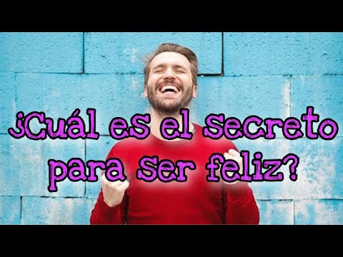 ¿Cuál es el SECRETO para ser FELIZ? | DIOS TE AMA