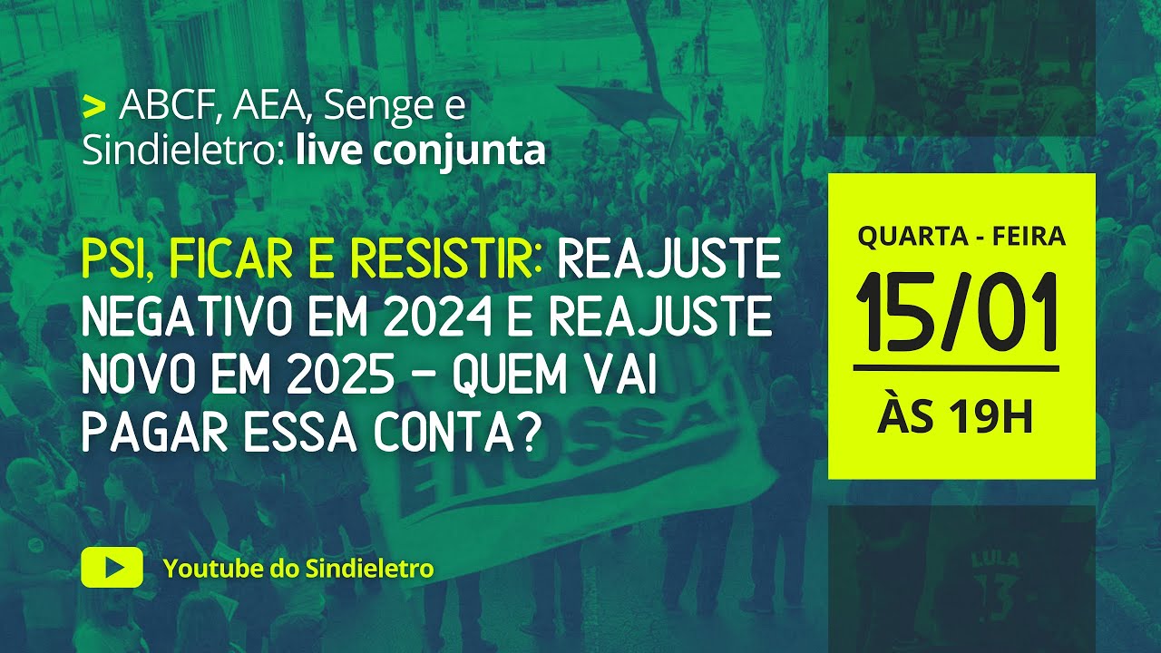 PSI, ficar e resistir: reajuste negativo em 2024 e reajuste novo em 2025; quem vai pagar essa conta?