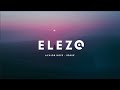 Avaion Hope - ELEZO remix