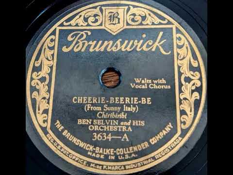 Ben Selvin Orch. (Frank Munn)-Cheerie-Beerie-Be (From Sunny Italy)
