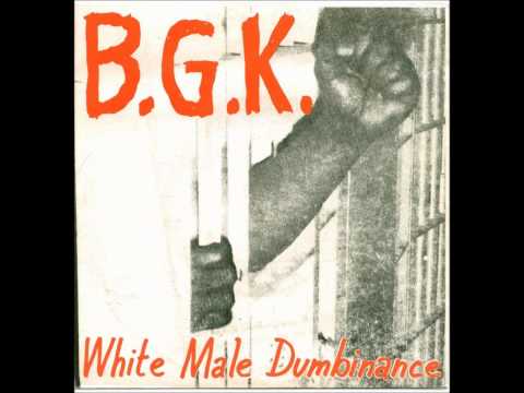 B.G.K. ‎- White Male Dumbinance (Full EP)