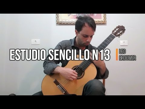 Leo Brouwer - Estudios Sencillos, n13