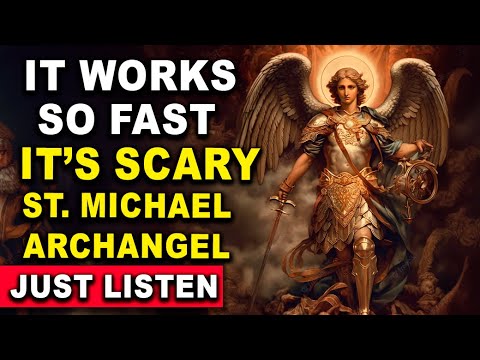 REMOVE EVIL AND ATTRACT PROSPERITY: LISTEN JUST ONCE! PRAYER SAINT MICHAEL THE ARCHANGEL