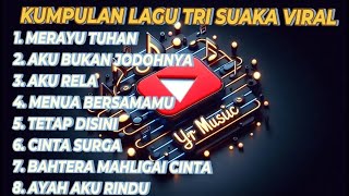 Download lagu Kumpulan lagu TriSuaka terpopuler (enak di dengar) #lagu #trisuaka #terbaru #video #viral #music  mp3