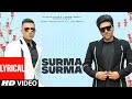 SURMA SURMA Lyrical | Guru Randhawa Feat.Jay Sean | Larissa Bonesi, Vee,DirectorGifty| Bhushan Kumar