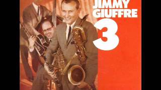 The Jimmy Giuffre 3 _ Two Kinds Of Blues ( 1956 )