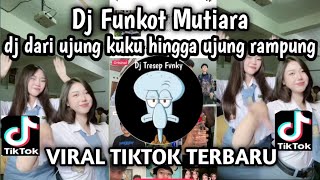 Download lagu DJ FUNKOT MUTIARA DJ DARI UJUNG KUKU HINGGA UJUNG RAMBUT SOUND TIKTOK TERBARU mp3 Download lagu DJ FUNKOT MUTIARA DJ DARI UJUNG KUKU HINGGA UJUNG RAMBUT SOUND TIKTOK TERBARU mp3