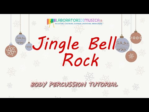 Jingle Bell Rock - BODY PERCUSSION TUTORIAL per Infanzia e Primaria