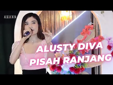 ALUSTY DIVA - PISAH RANJANG || AGASS MUSIC