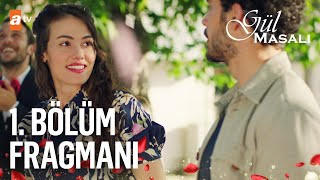 Gül Masalı 1. Bölüm Fragmanı | Pazar @atv 'de!