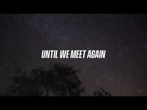 Ryan Tremblay - Until We Meet Again - Single Version (Official Lyric Video)