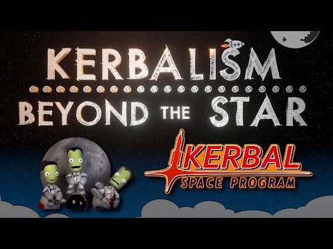 Relaxing Long Play : Kerbalism - Beyond the Star : No Commentary : Part 14