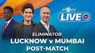 #LSGvMI | Cricbuzz Live: Eliminator: Lucknow v Mumbai, Post-match show