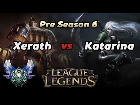 League of Legends - Xerath vs Katarina Pre Season 6 Gameplay