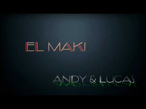 EL MAKI Y ANDY&LUCAS -UNA FOTO TUYA-(AUDIO) 2019