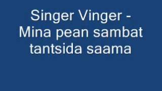 Singer Vinger - Mina pean sambat tantsida saama.wmv