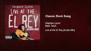 Classic Rock Song (feat. Mark Teich) / Stephen Lynch