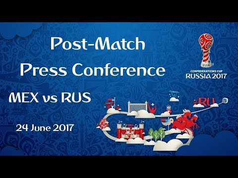 MEX vs RUS : Post-Match Press Conference