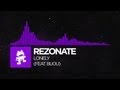 [Dubstep] - Rezonate - Lonely (feat. Bijou ...