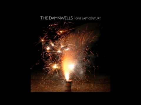 Dandelion - The Damnwells