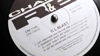 C. L.  Blast - Lay Another Log On The Fire