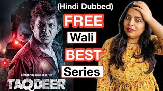 Taqdeer Web Series Explained In Hindi | Deeksha Sharma