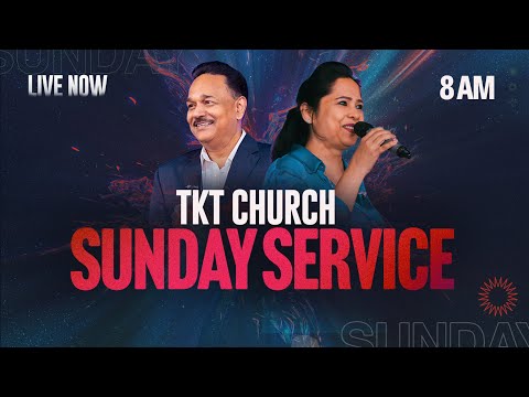 Sunday Morning Live with Bishop Samuel & Pastor Merlyn Patta | TKT CHURCH 8 AM