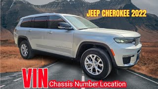 JEEP CHEROKEE 2022 VIN CHASSIS NUMBER LOCATION