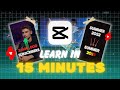 Learn CAPCUT PC In 15 MINS Masterclass Capcut PC Video Editing Tutorial For Beginners 2024