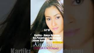 Download lagu Kartika - Hanya Untukmu (Ost.Penantian Satu Harapan, Album Hanya Untukmu 1999) mp3 Download lagu Kartika - Hanya Untukmu (Ost.Penantian Satu Harapan, Album Hanya Untukmu 1999) mp3