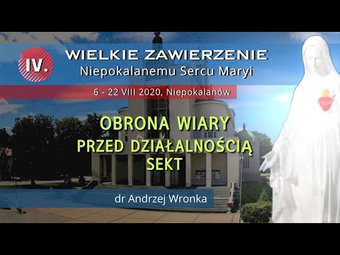 21.08 g.19:00 Konferencja: dr Andrzej Wronka, Obrona wiary przed działalnością sekt | WZNSM 2020, NI