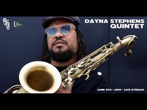 Dayna Stephens Quintet - The 1905