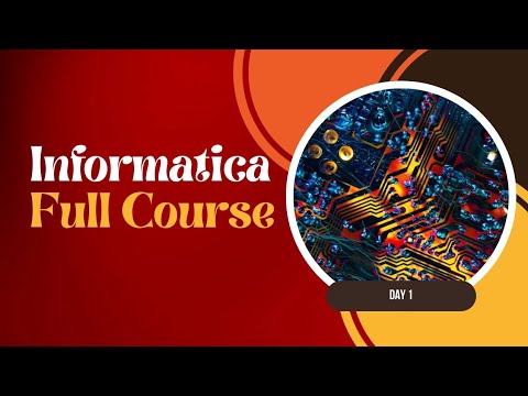Informatica Tutorial for Beginners | Informatica Complete course Day - 1