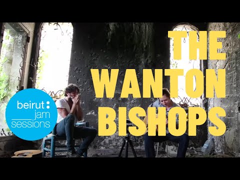 The Wanton Bishops - Whoopy | Beirut Jam Sessions