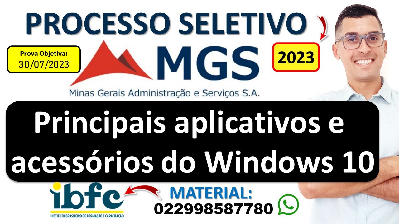 05 | Principais aplicativos e acessórios do Windows 10 |  | Processo Seletivo MGS 2023 | Banca IBFC
