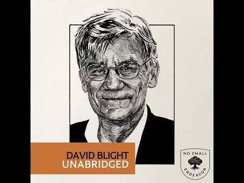 216: Unabridged Interview: David Blight