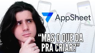 Quais aplicativos AppSheet pode criar?