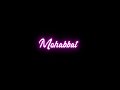 Mohabbat Na Karna | Text Lyrics Status Video | DS Status Official