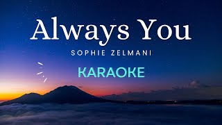 Always You - Sophie Zelmani (Karaoke Version)
