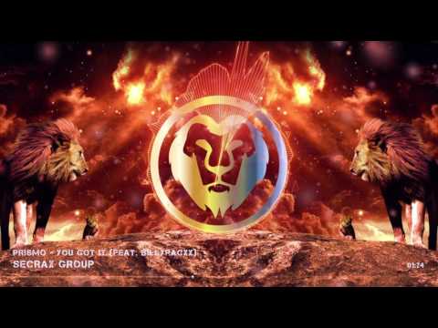 Prismo - You Got It (feat. BILLYRACXX)